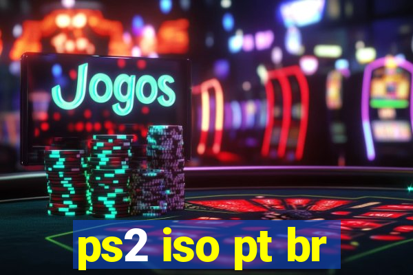 ps2 iso pt br